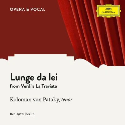 Verdi: La Traviata: Lunge da lei 專輯 Unknown Orchestra/Leonid Sobinov