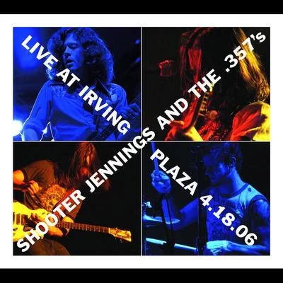 Live At Irving Plaza 4.18.06 专辑 Shooter Jennings