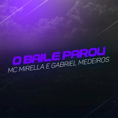 O Baile Parou 专辑 MC Mirella