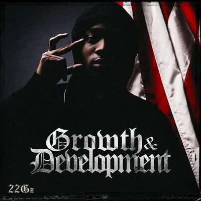 Growth & Development 專輯 CoachDaGhost/Jah Floxks/Saint Laurent Sour/SPMB BILLS/Julio Foolio