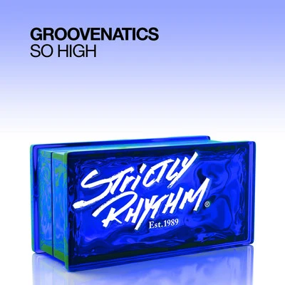 So High 專輯 Groovenatics