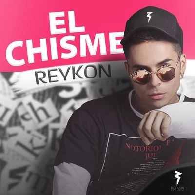 El Chisme 专辑 Milo K/Reykon