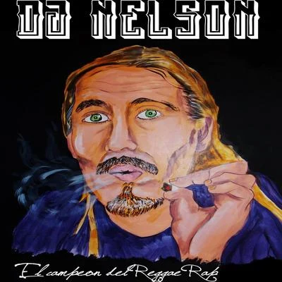 El Campeón del Reggae Rap 專輯 DJ Nelson