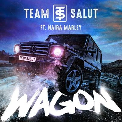 Wagon 专辑 Xavier/Team Salut/Nqobile