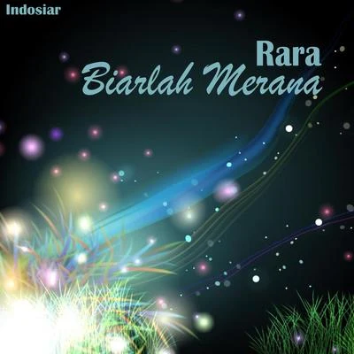 Biarlah Merana (Live) 專輯 Rara