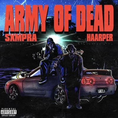 ARMY OF DEAD 專輯 Cloudymane/Teddy Slugz/Sxmpra