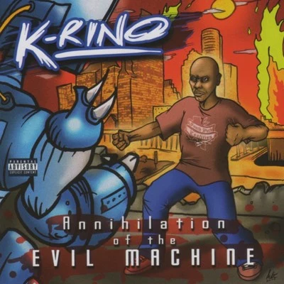 Annihilation of the Evil Machine 專輯 Prynce P/K-Rino/Bubba/IQ Muzic/Susy Solis