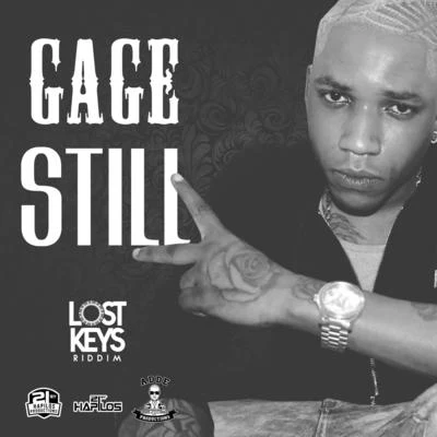 Still (Lost Keys Riddim) 专辑 Gage/I Octane/Tifa/Kalado/D'Angel