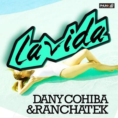 La Vida 專輯 Dany Cohiba/Dirty Secretz/Richard Knott/Lee Field/Matthew Codek