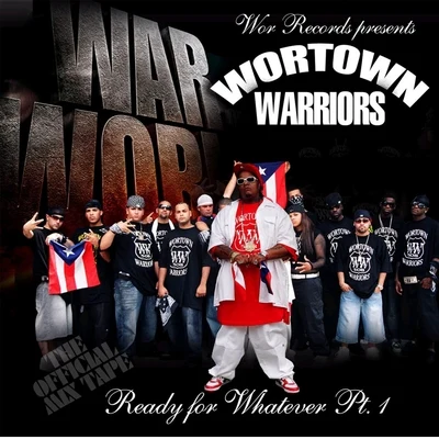 Wortown Warriors: Ready for Whatever, Pt. 1 专辑 Alex Fatt/Polaco