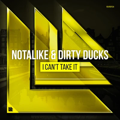 NotalikeDirty Ducks I Cant Take It