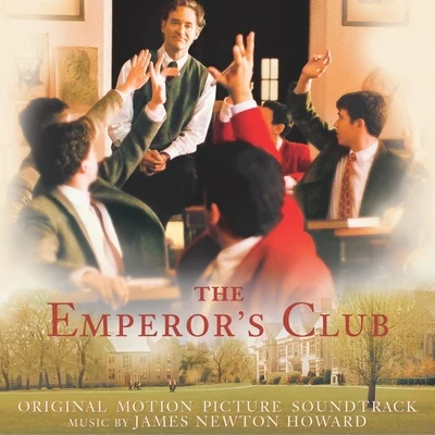 The Emperor&#x27;s Club 专辑 James Newton Howard