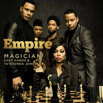 Magician (feat. Chet Hanks) 專輯 Empire Cast