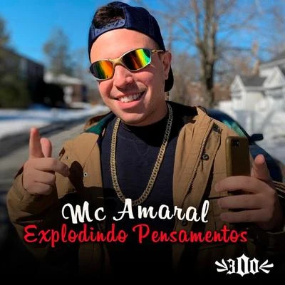 Explodindo Pensamento 專輯 Mc Amaral/MC Chapo