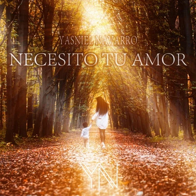 Necesito Tu Amor 專輯 DJ M.E.G./Yasniel Navarro/TeeMur