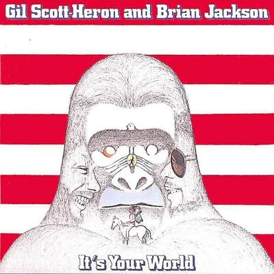 It&#x27;s Your World 专辑 Gil Scott-Heron