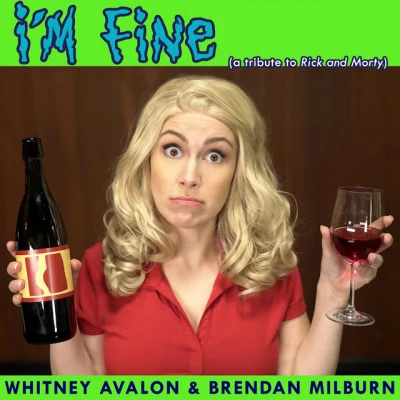 Im Fine (A Tribute to Rick and Morty) 專輯 Laura Marano/Whitney Avalon