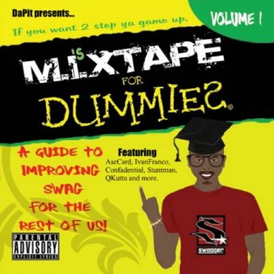 M.I. M.I&#x27;s MIXTAPE FOR DUMMIES