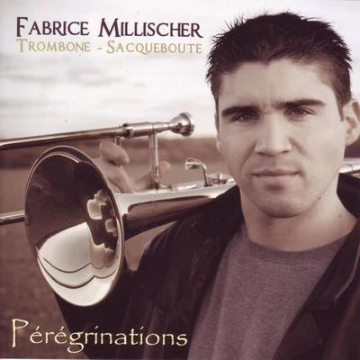 Pérégrinations 專輯 Fabrice Millischer