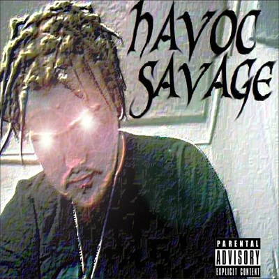 Havoc Savage 專輯 Havoc Savage