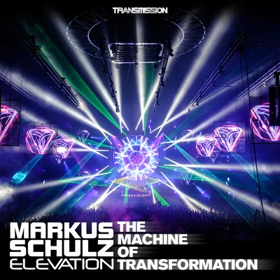 The Machine Of Transformation (Transmission 2013 Theme) 專輯 Elevation