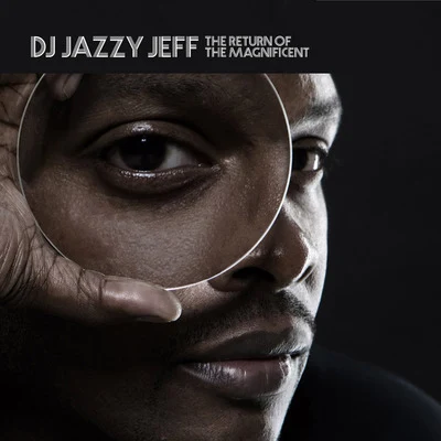 DJ Jazzy Jeff The Return Of The Magnificent (instrumental)