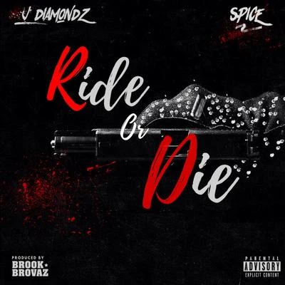 Ride or Die 專輯 J Diamondz