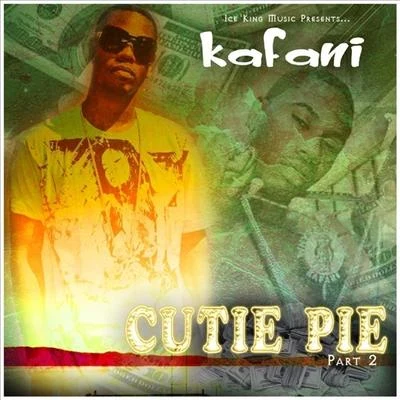 Cutie Pie 專輯 Kafani/Rayven Justice