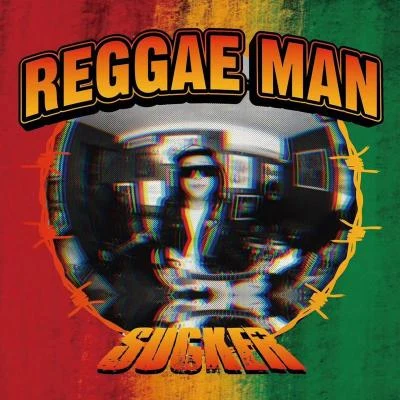 REGGAE MAN 專輯 Sucker