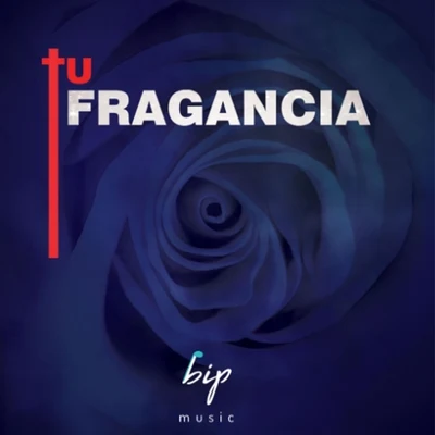 Tu Fragancia 專輯 Bip/Liana Veda