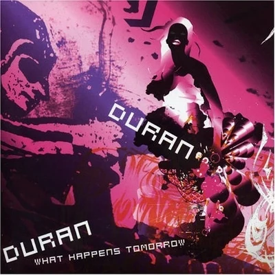 What Happens Tomorrow 專輯 Duran Duran