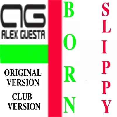 Born Slippy 专辑 Alex Guesta/ILITSYA