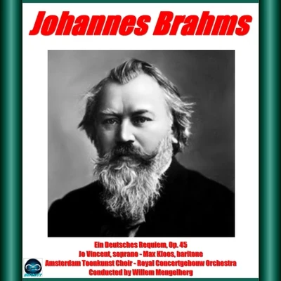 Brahms: Ein Deutsches Requiem 專輯 Royal Concertgebouw Orchestra/Carlo Maria Giulini