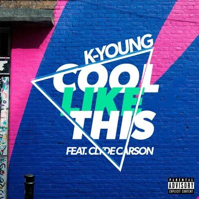 Cool Like This (feat. Clyde Carson) 專輯 Clyde Carson