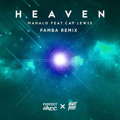 Heaven (Famba Remix) 专辑 Cat Lewis/Mahalo