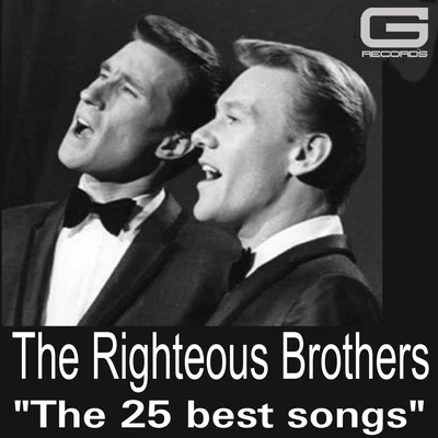 The Righteous Brothers The 25 Best Songs