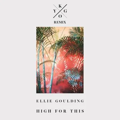 High For This (Kygo Remix) 专辑 Nilzen/Kygo