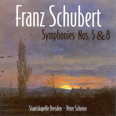 SCHUBERT, F.: Symphonies Nos. 5 and 8, "Unfinished" (Dresden Staatskapelle, Schreier) 專輯 Rundfunk-Sinfonie Orchester Leipzig/Gisela May/Peter Schreier/Gunther Leib/Hermann Christian Polster