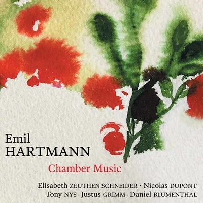 Hartmann: Chamber Music 專輯 Nicolas Dupont