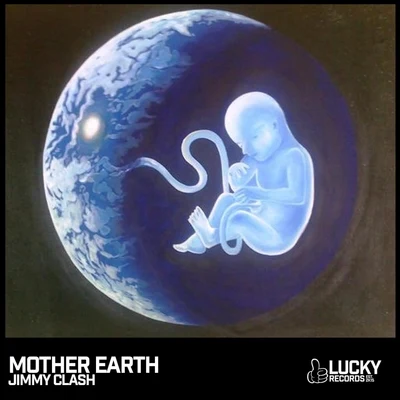 Mother Earth 專輯 Shutterz/Indyana/Jamiro Ligna/Jimmy Clash