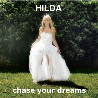 Chase Your Dreams 專輯 Hilda/Don Diablo