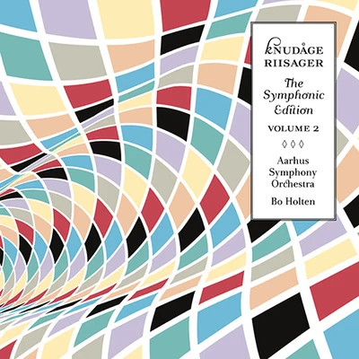 RIISAGER, K.: Symphonic Edition, Vol. 2 (Aarhus Symphony, Holten) - Symphonies Nos. 2, 3Concerto for OrchestraPrimavera Overture 专辑 Andreas Delfs/Ian van Rensburg/Aarhus Symphony Orchestra