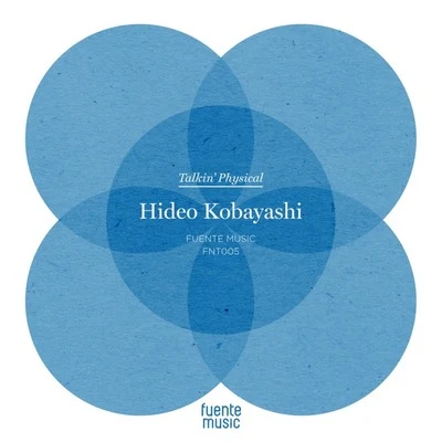 Talkin&#x27; Physical 专辑 Hideo Kobayashi/Rasmus Faber