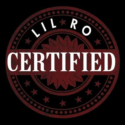 Certified 專輯 Lil Ro/Lucky Luciano