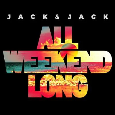 All Weekend Long 專輯 IZ*ONE/Jack & Jack/Jonas Blue