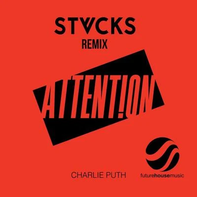 Stvcksrave radio Attention (STVCKS Remix)