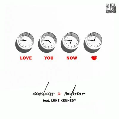 Love You Now 專輯 Newclaess/Anvy