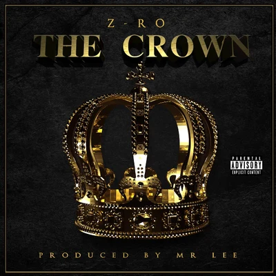 The Crown 專輯 Z-Ro