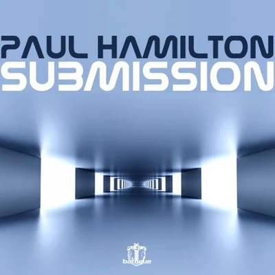 Submission 專輯 Paul Hamilton/Orelse/Don Vitalo/Intelligent Technology/Houseamigo DJs