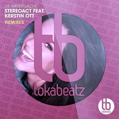 Die immer lacht (Remixes) 專輯 Stereoact